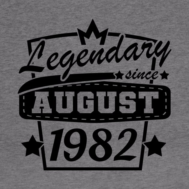 legendary since august 1982 40th birthday retro by HBfunshirts